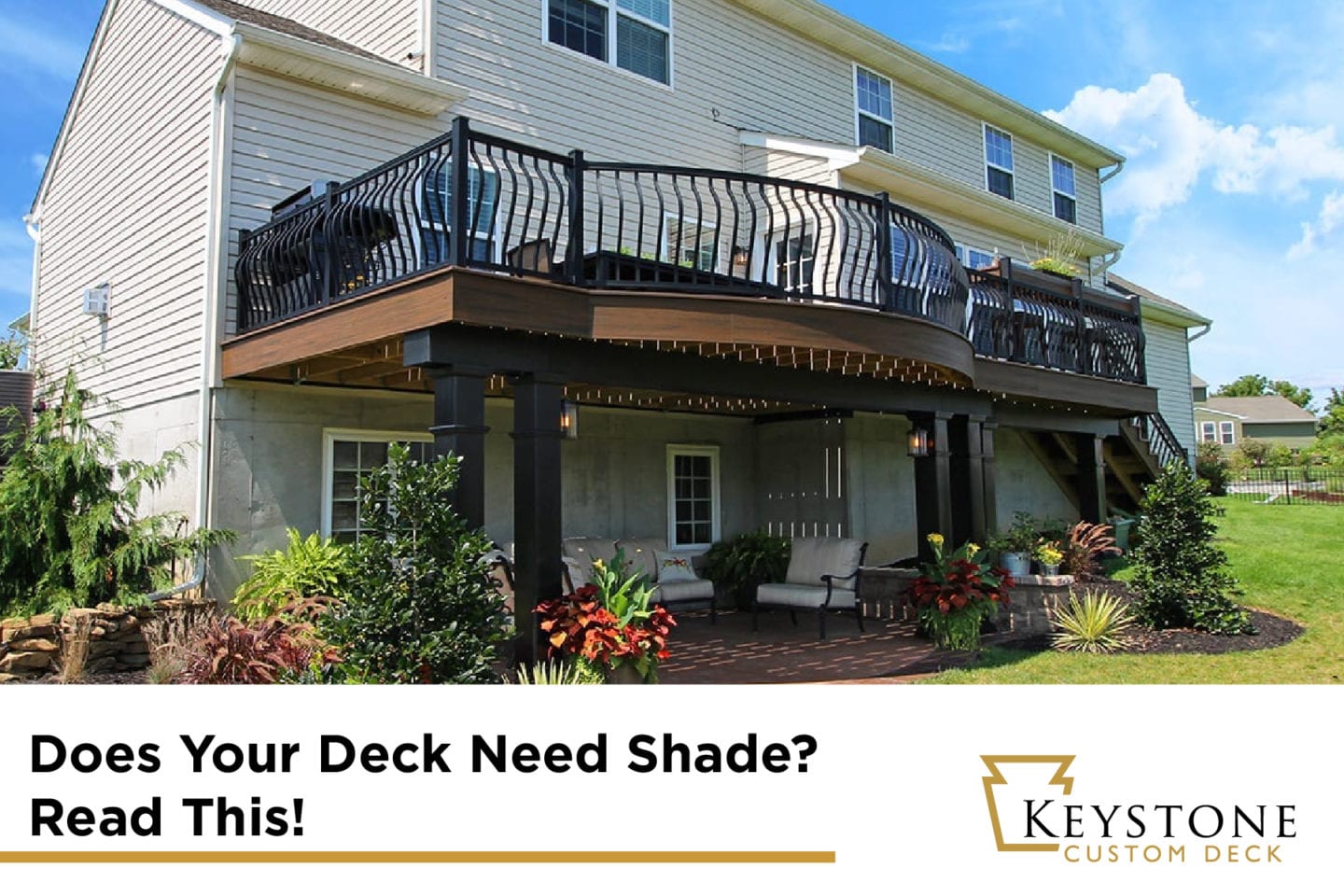 does your deck need shade? read this